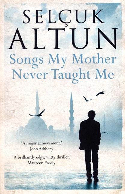 Songs My Mother Never Taught Me