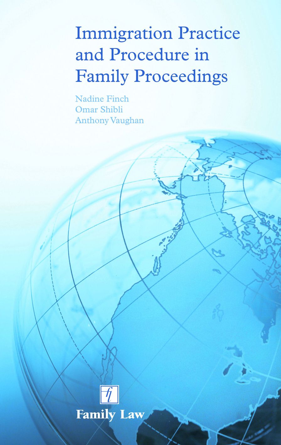 Immigration Practice and Procedure in Family Proceedings