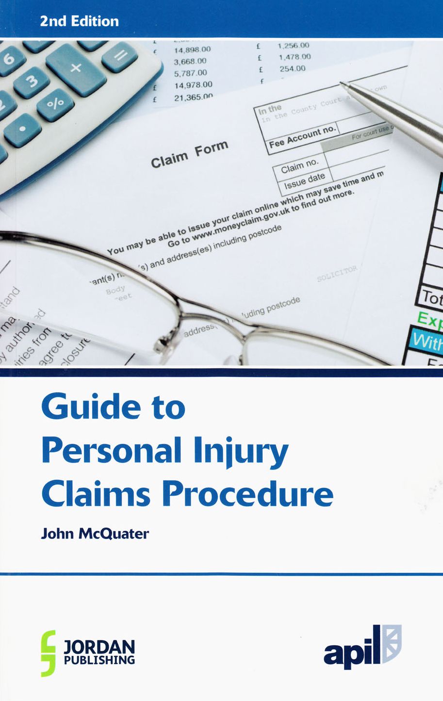 APIL Guide to Personal Injury Claims Procedure: Second Edition
