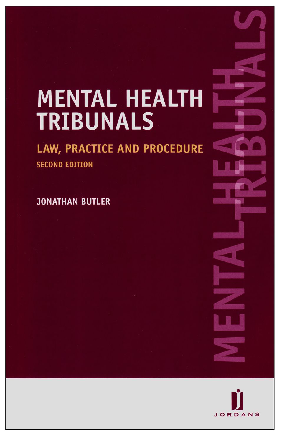 Mental Health Tribunals: Law, Practice and Procedure