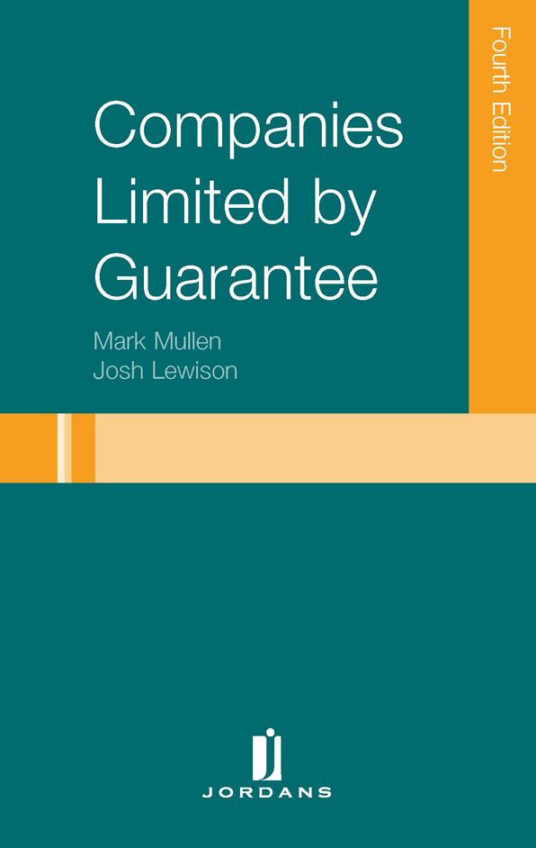 Companies Limited by Guarantee: (Fourth Edition)