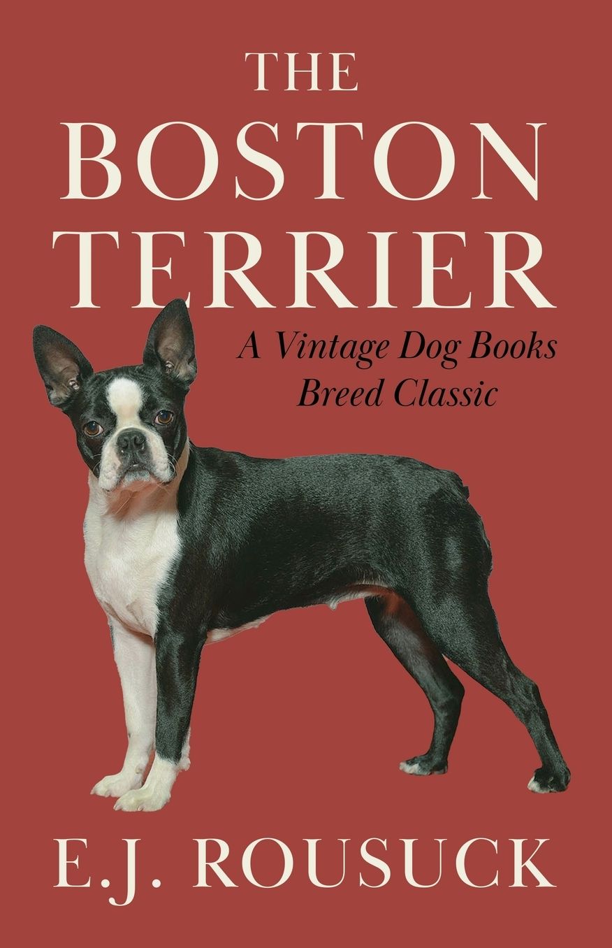 Boston Terrier (a Vintage Dog Books