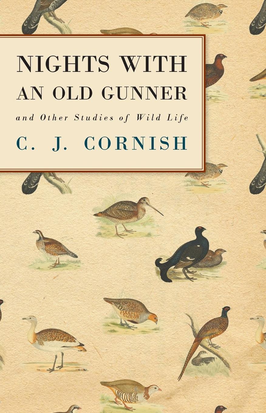 Nights With An Old Gunner (History Of Wildfowling Series)