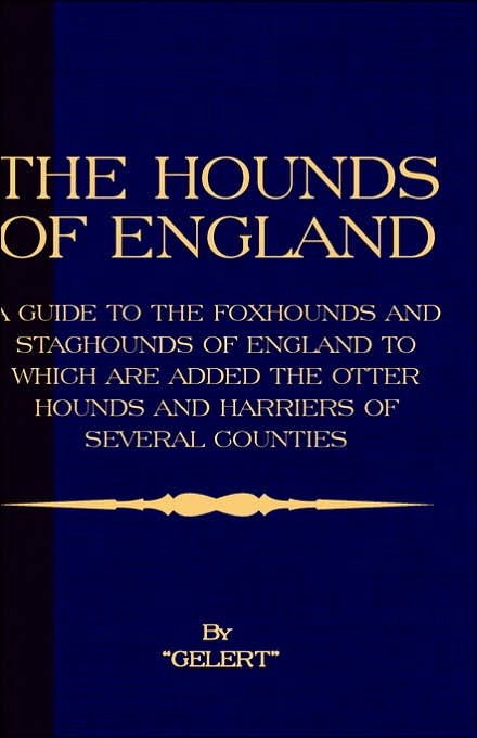 Hounds of England - a Guide to the F