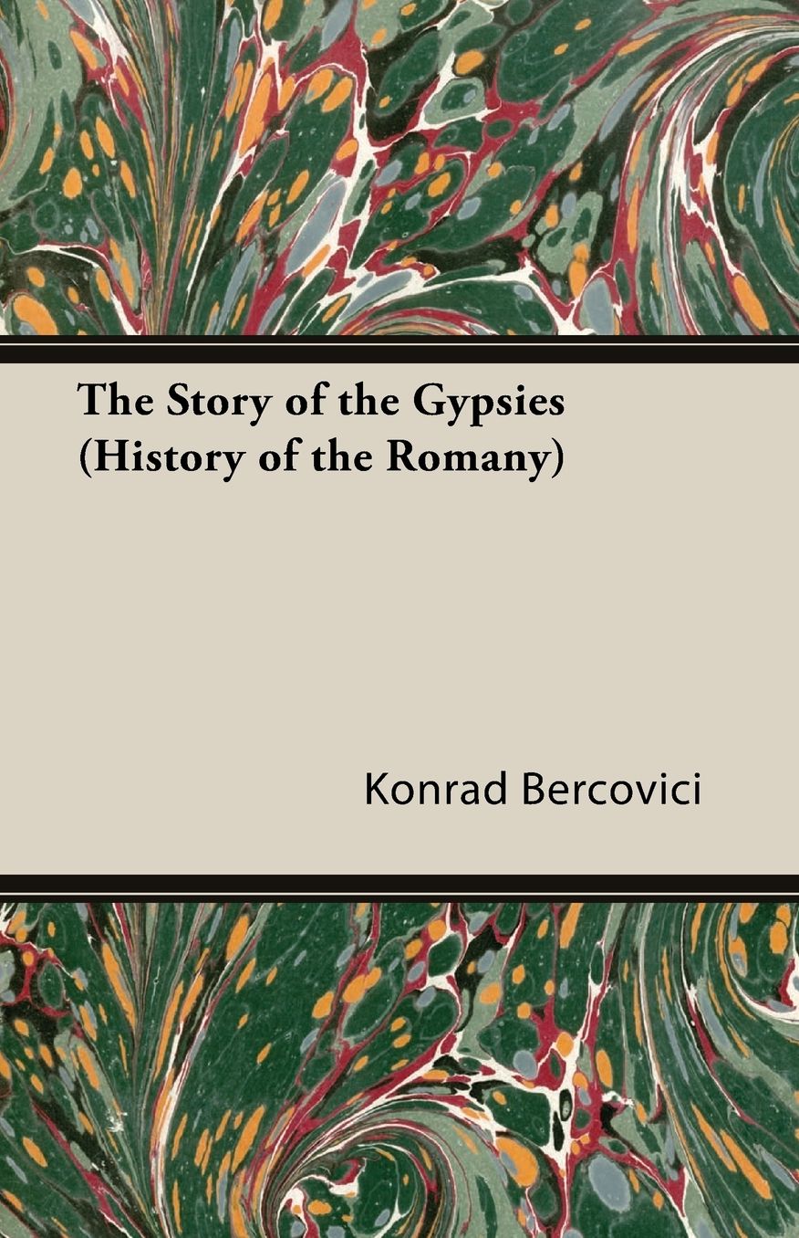 The Story of the Gypsies (History of the