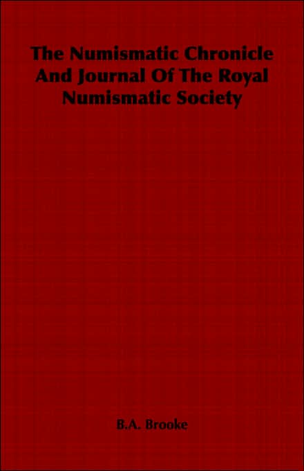 The Numismatic Chronicle And Journal Of The Royal Numismatic Society