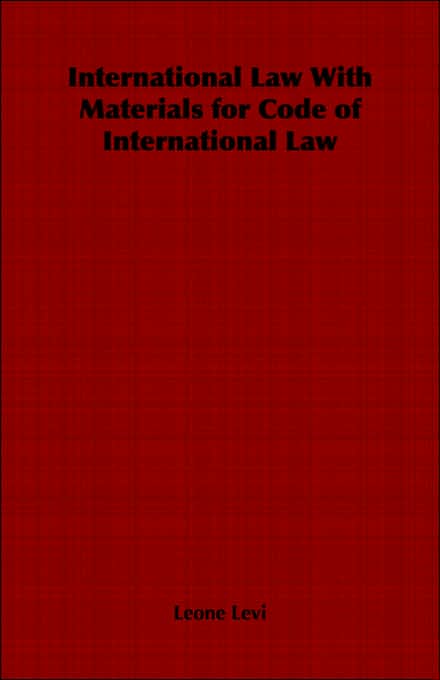 International Law With Materials For Code Of International Law