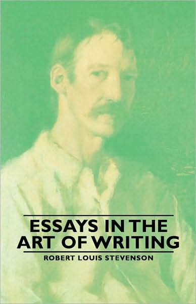Essays In The Art Of Writing