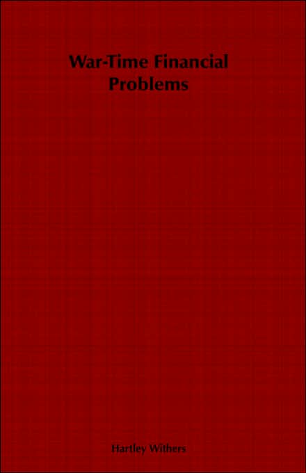 War-Time Financial Problems