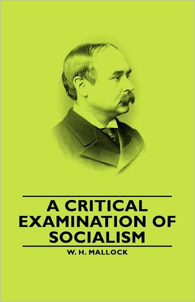 A Critical Examination Of Socialism