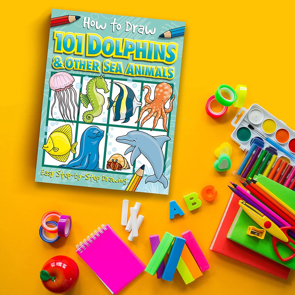 How to Draw 101 Dolphins & Other Sea Animals