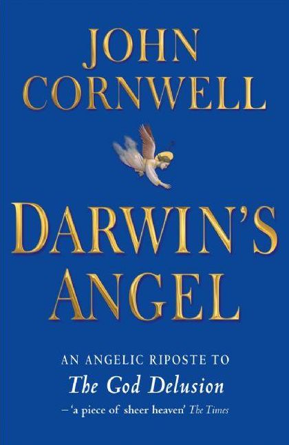 Darwin's Angel: An angelic riposte to The God Delusion