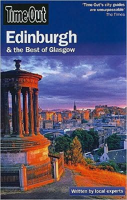 Time Out Edinburgh: And the Best of Glasgow