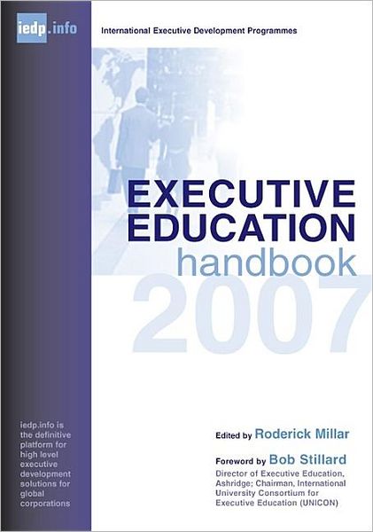 Executive Education Handbook: A Guide to International Executive Development Programmes