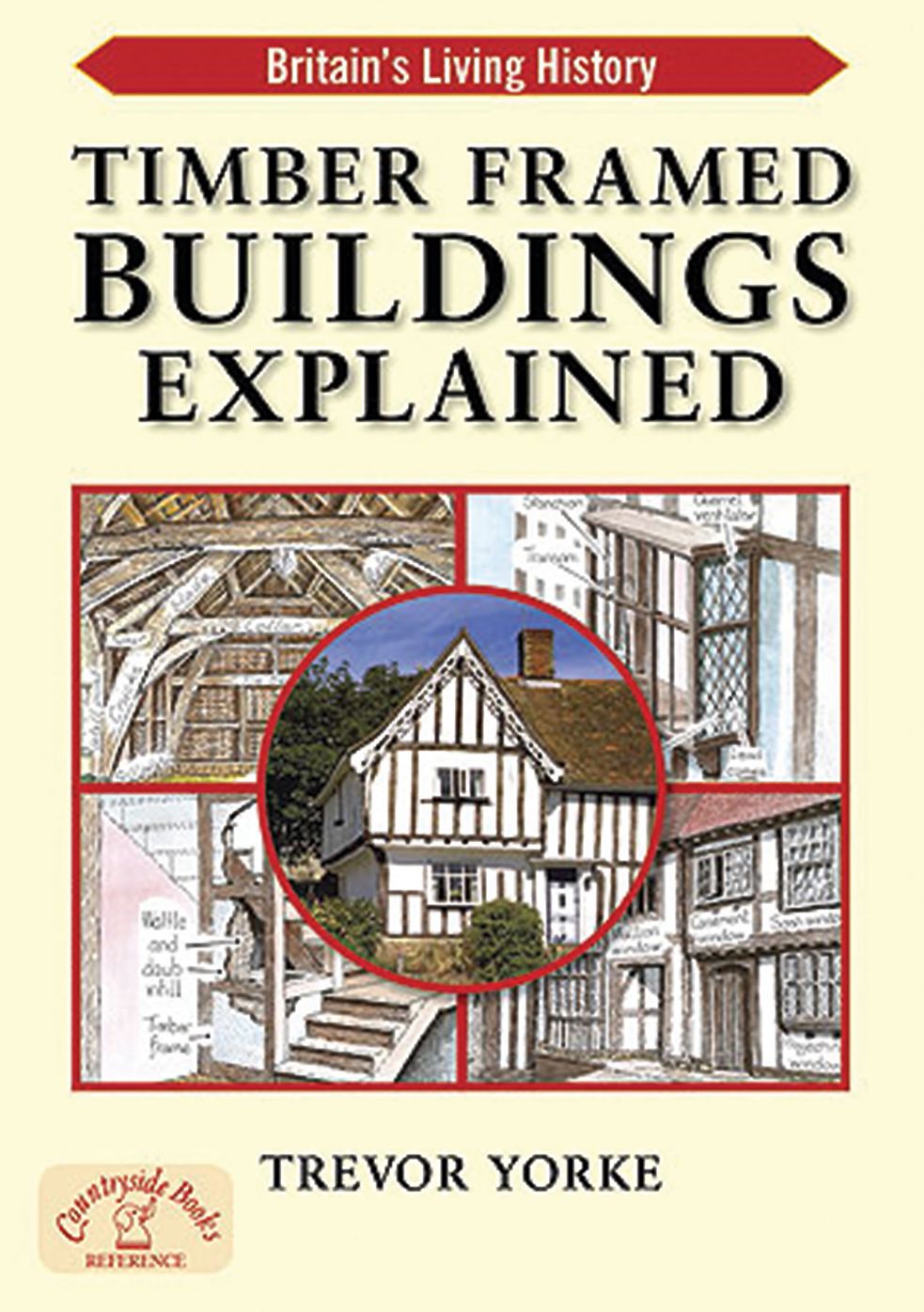 Timber-Framed Buildings Explained