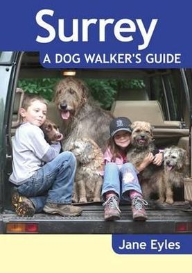 Surrey - A Dog Walker's Guide