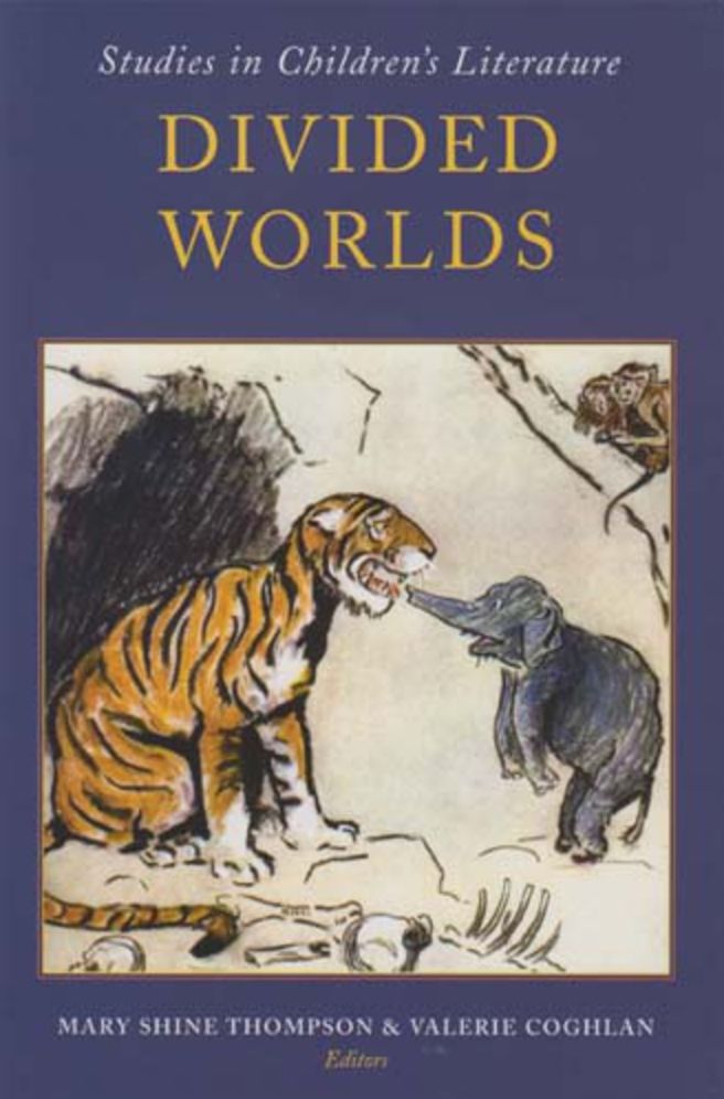 Divided Worlds: Studies in Children's Literature