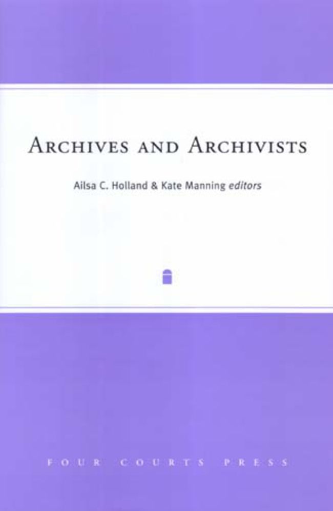 Archivists and Archives