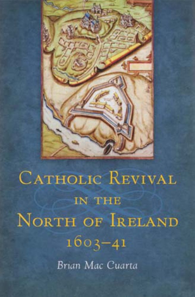 Catholic Revival in the North of Ireland 1603-41