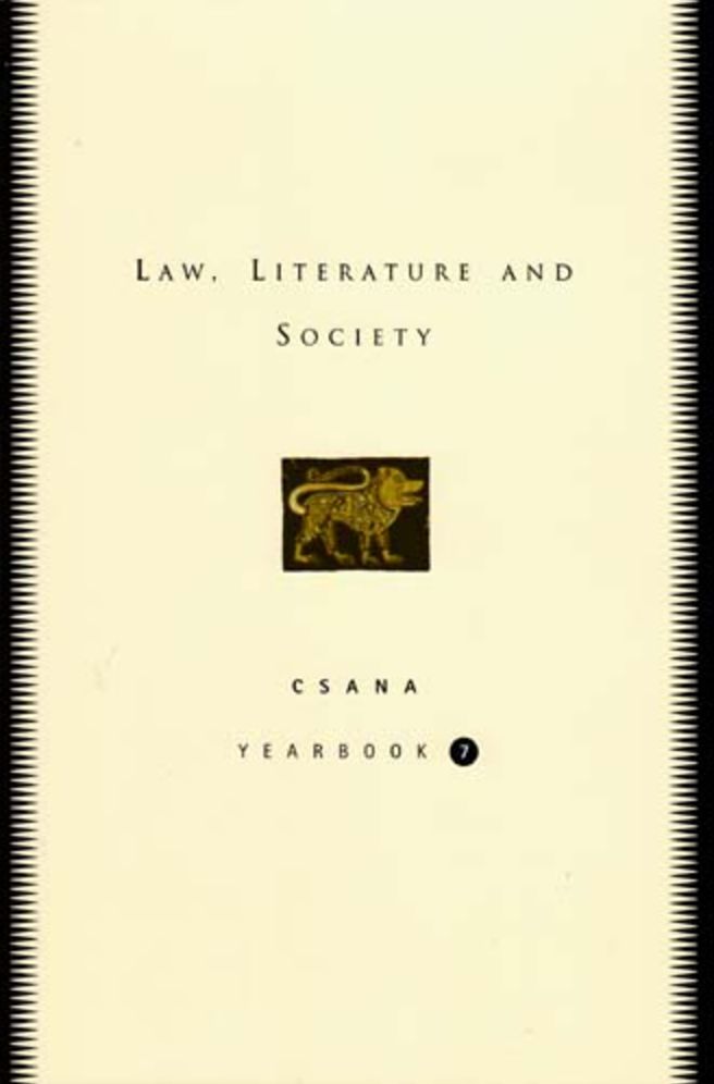 Law, Literature and Society: CSANA Yearbook, Volume 7