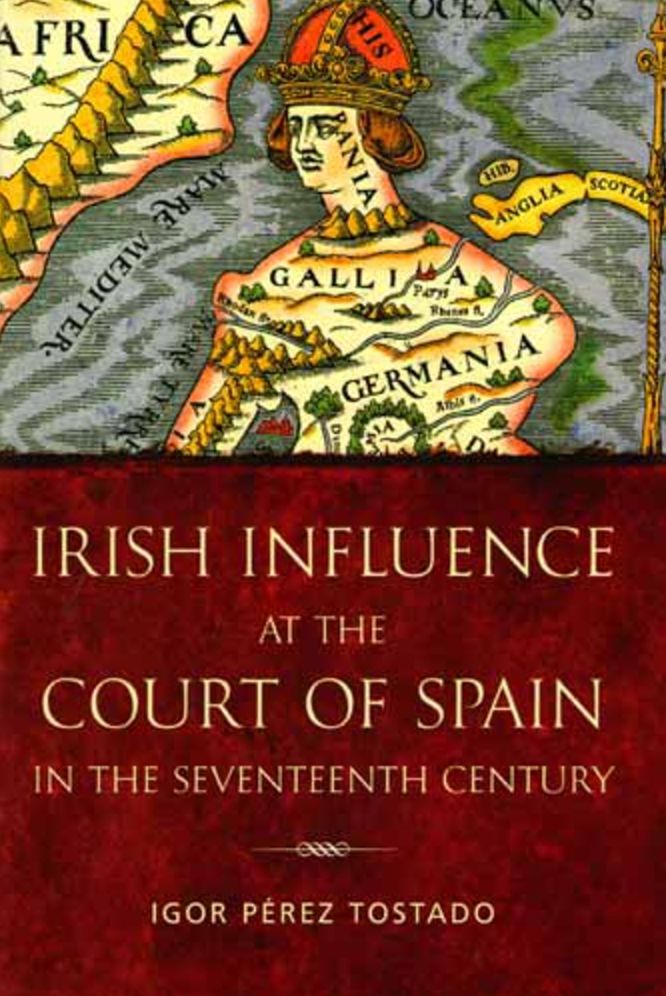 Irish Influence at the Court of Spain in the Seventeenth Century