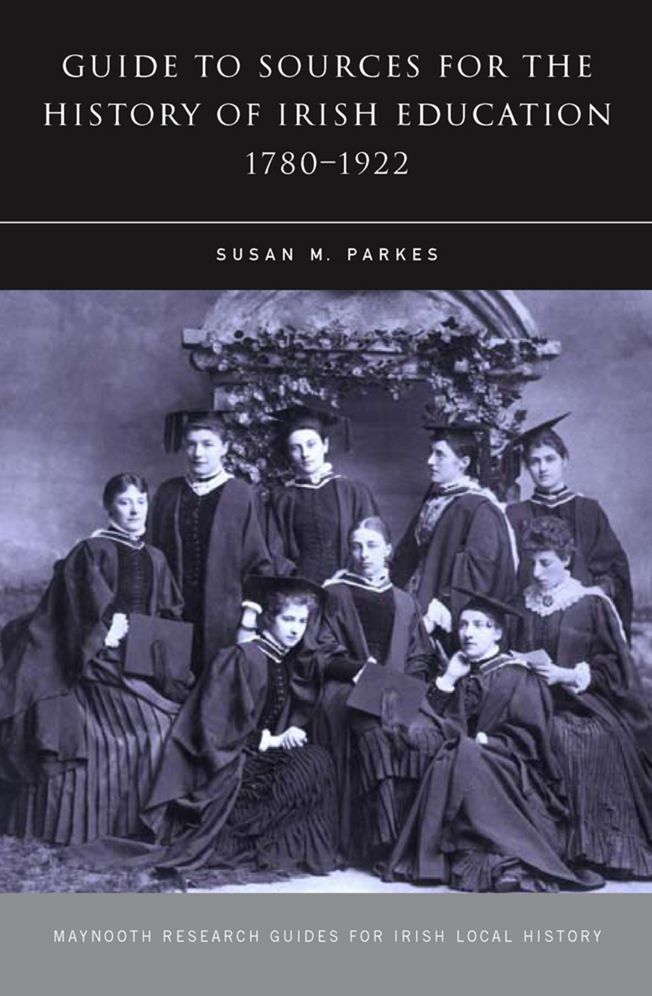 Sources for the History of Irish Education, 1780-1922