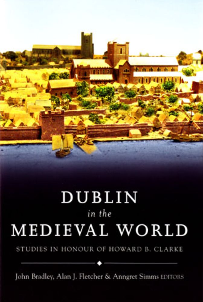 Dublin and the Medieval World