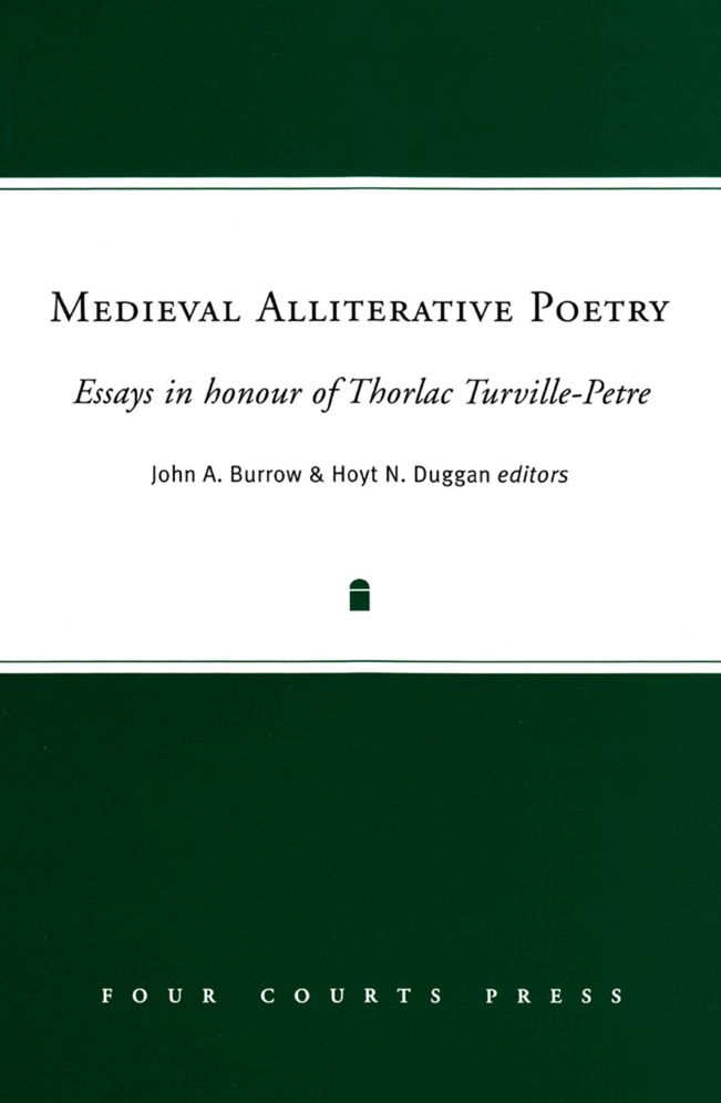 Medieval Alliterative Poetry: Essays in Honour of Thorlac Turville-Petre
