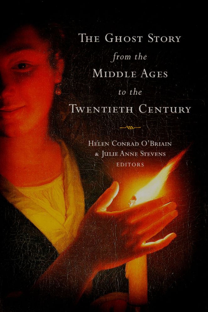 The Ghost Story from the Middle Ages to the Twentieth Century