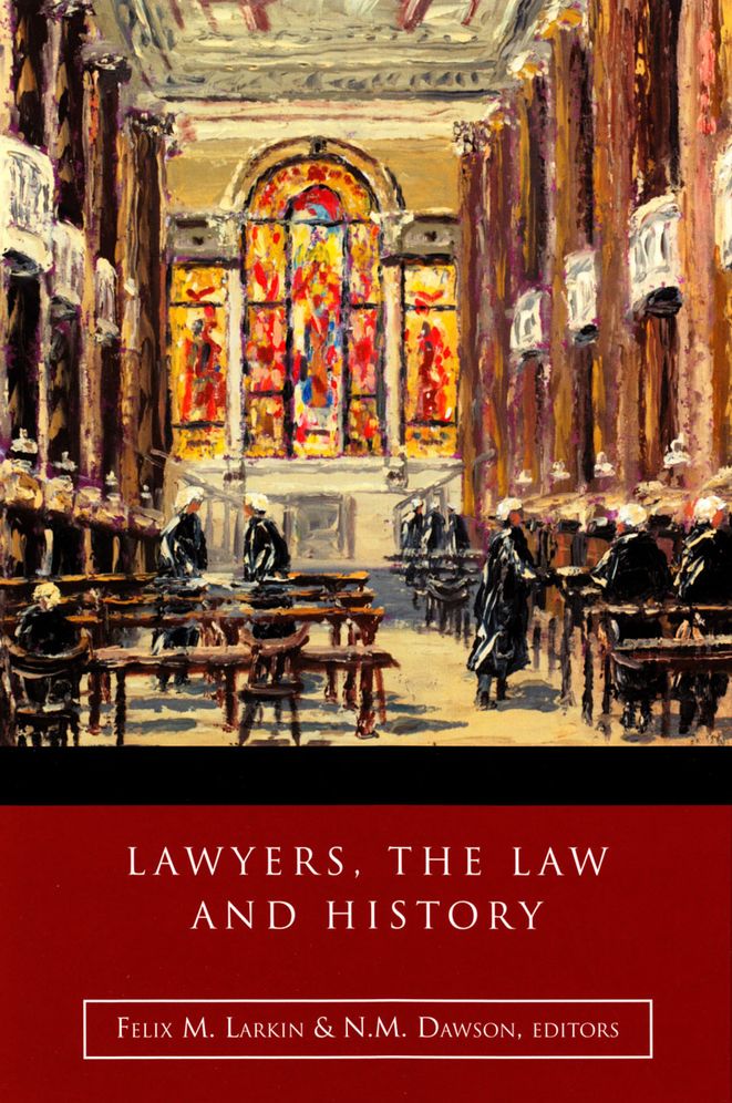 Irish Legal History Society Discourses and Other Papers, 2005-2009