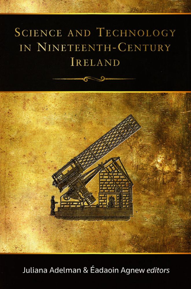 Science and Technology in Nineteenth-Century Ireland
