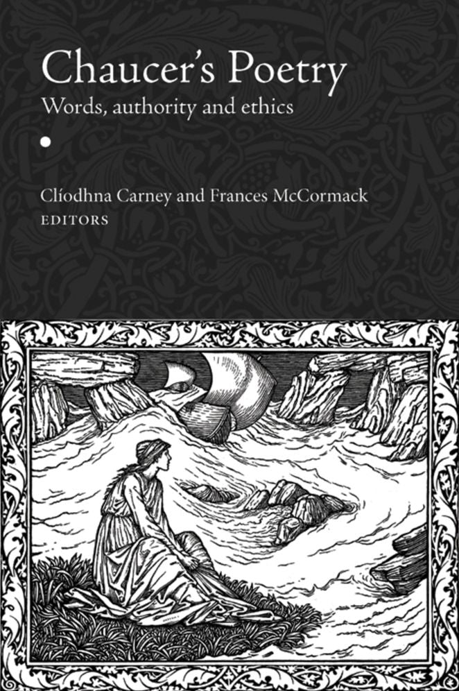 Chaucer's Poetry: words, authority and ethics