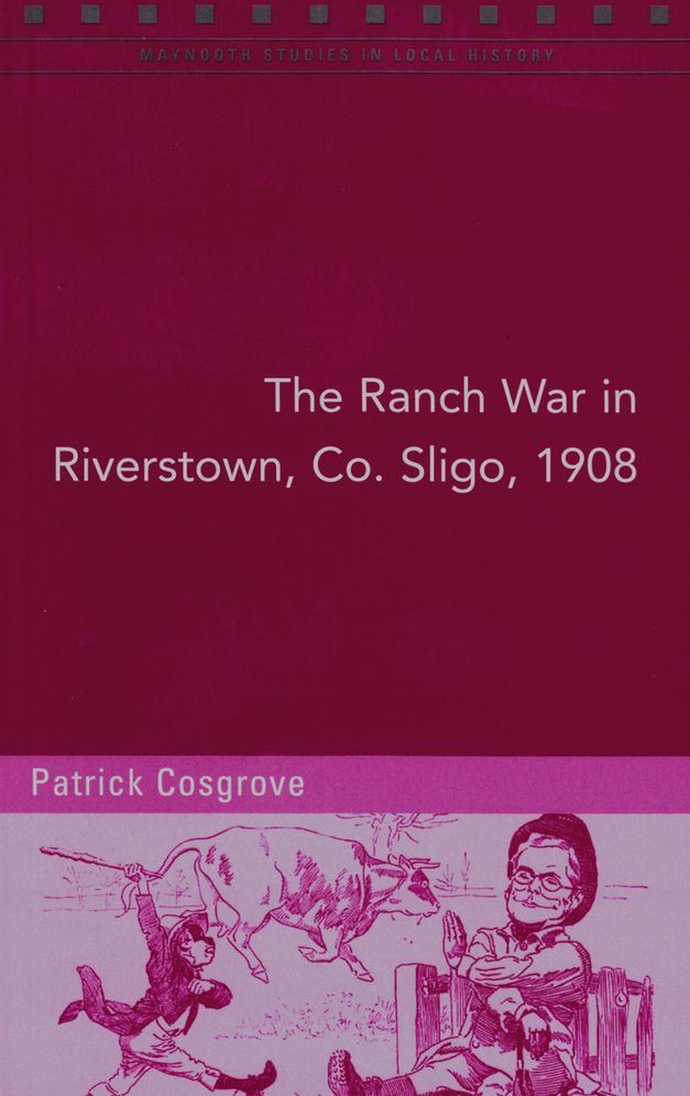 The Ranch War in Riverstown, Co. Sligo 1908