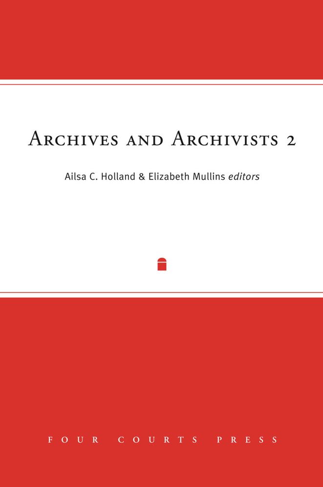 Archives and Archivists 2: Fresh Thinking, New Voices