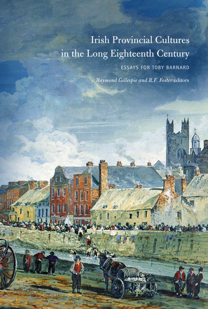 Irish provincial cultures in the long eighteenth-century: Making the middling sort