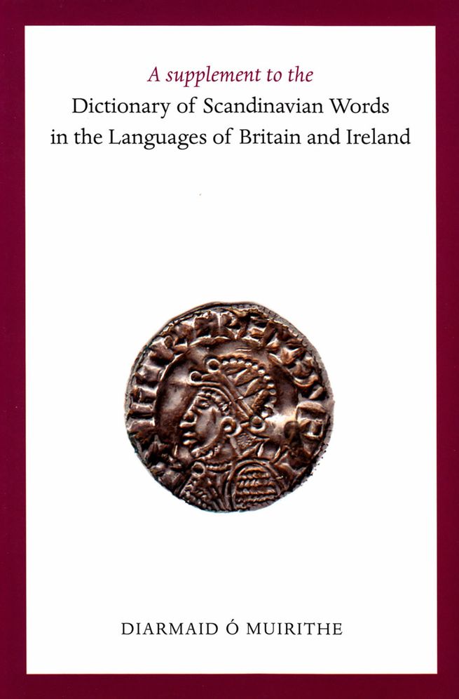 A supplement to the Dictionary of Scandinavian words in the languages of Britain and Ireland