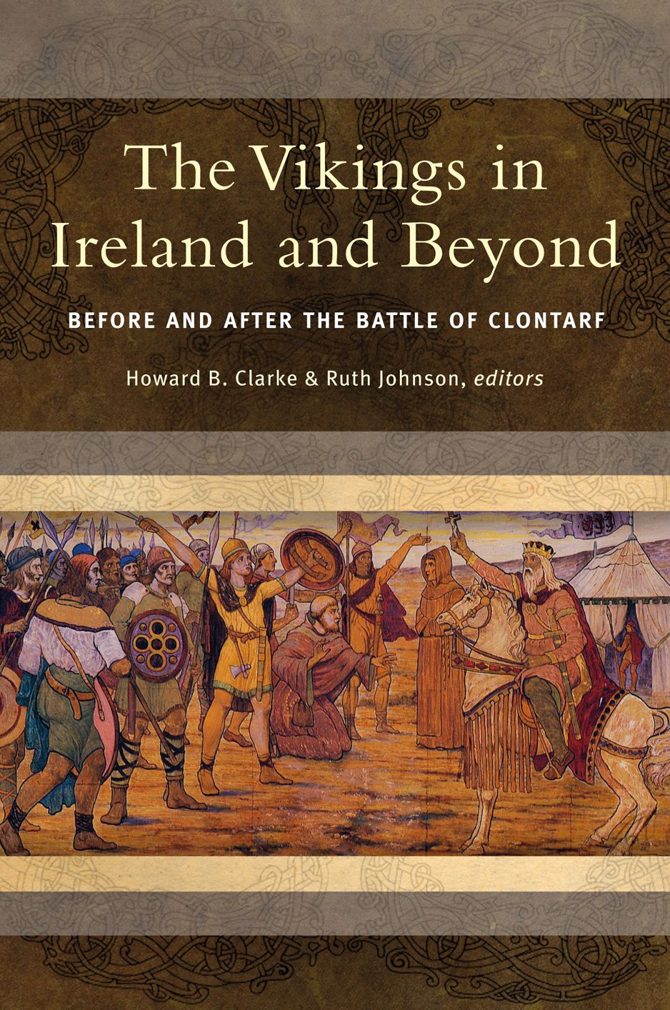 Before and after the battle of Clontarf: the Vikings in Ireland and beyond