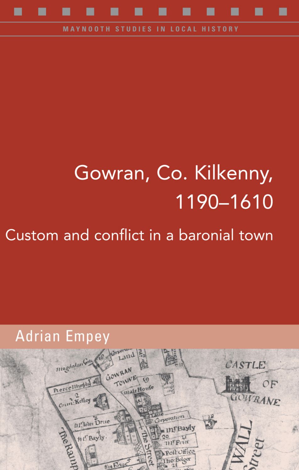 Gowran: custom and community in a Kilkenny town, 1190-1610