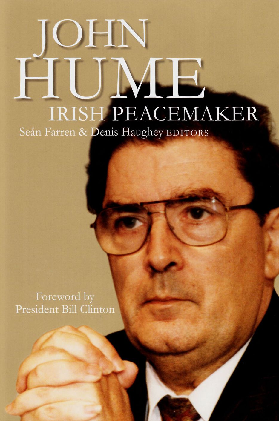 John Hume - Peacemaker