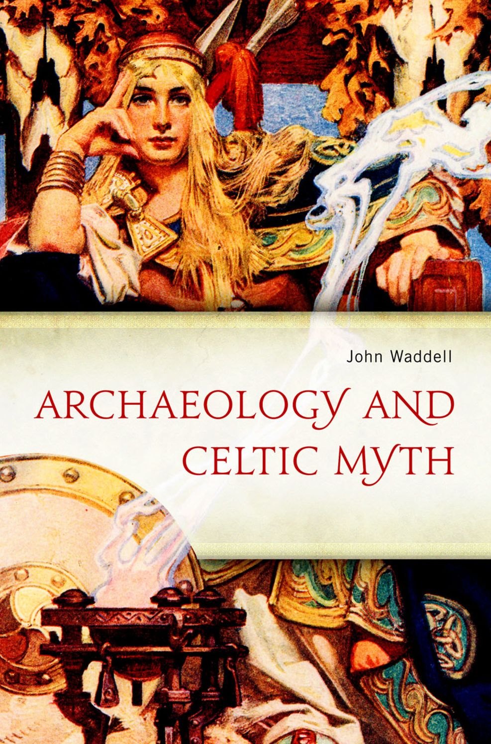 Archaeology and Celtic Myth: An Exploration