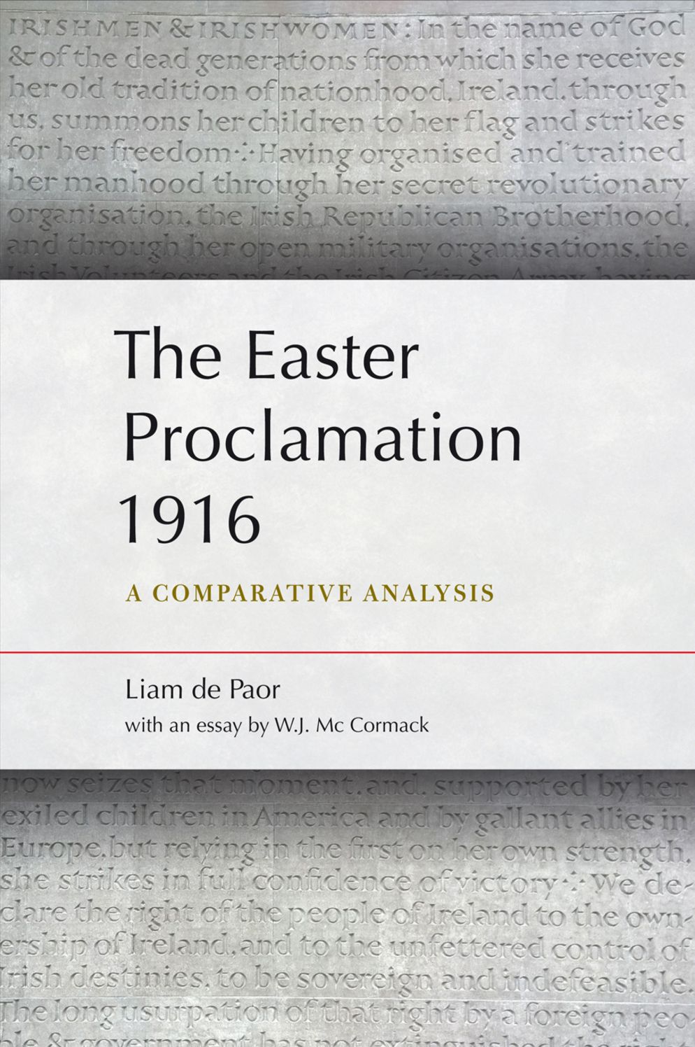 The Easter Proclamation 1916: A Comparative Analysis
