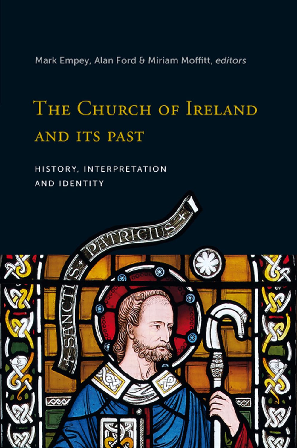 The Church of Ireland and its past: History, interpretation and identity
