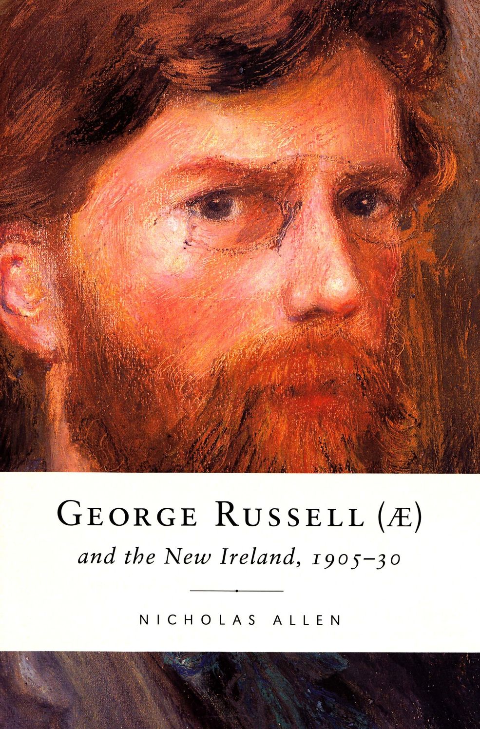 George Russell (Ae) and the New Ireland, 1905-30