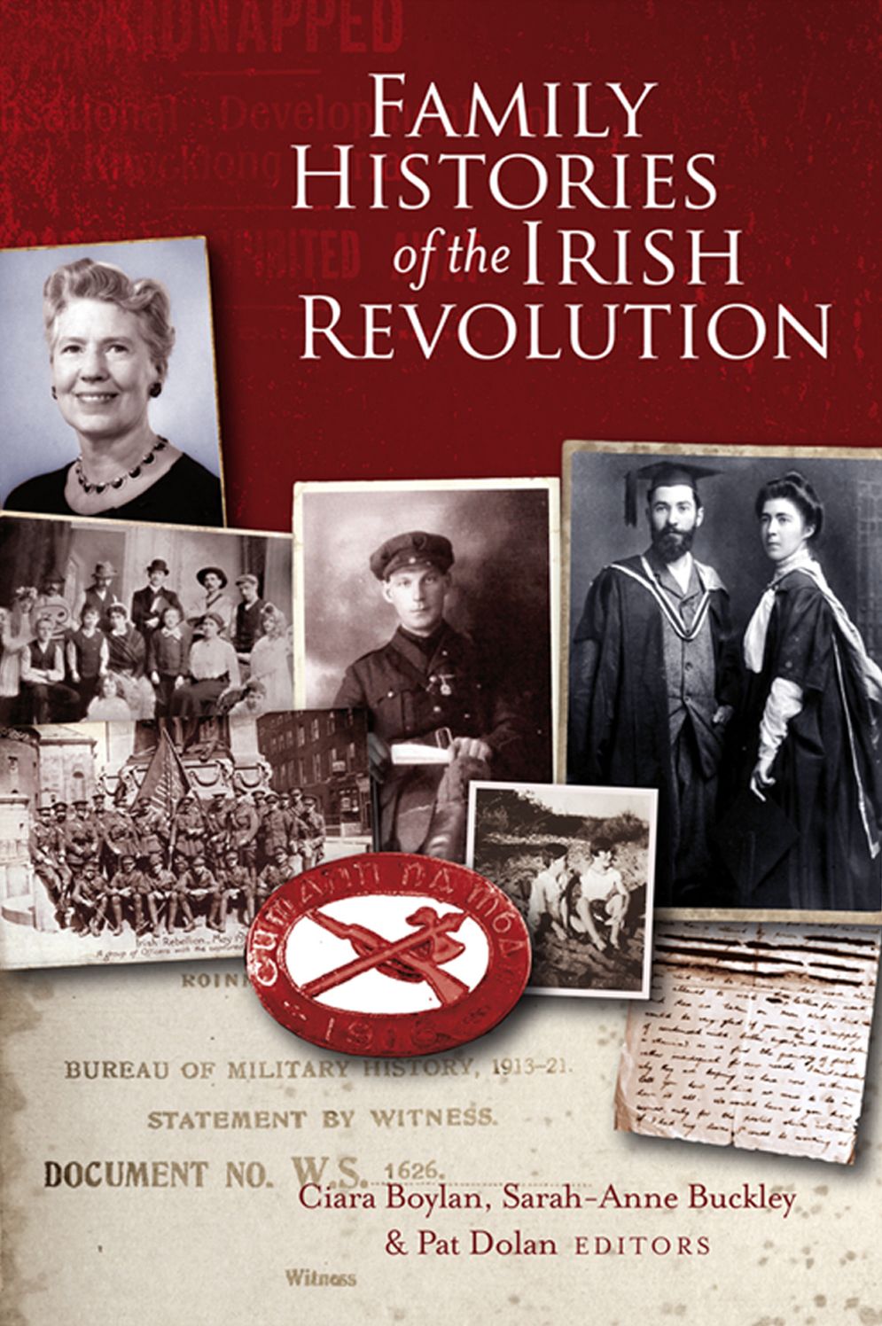 Family Histories of the Irish Revolution