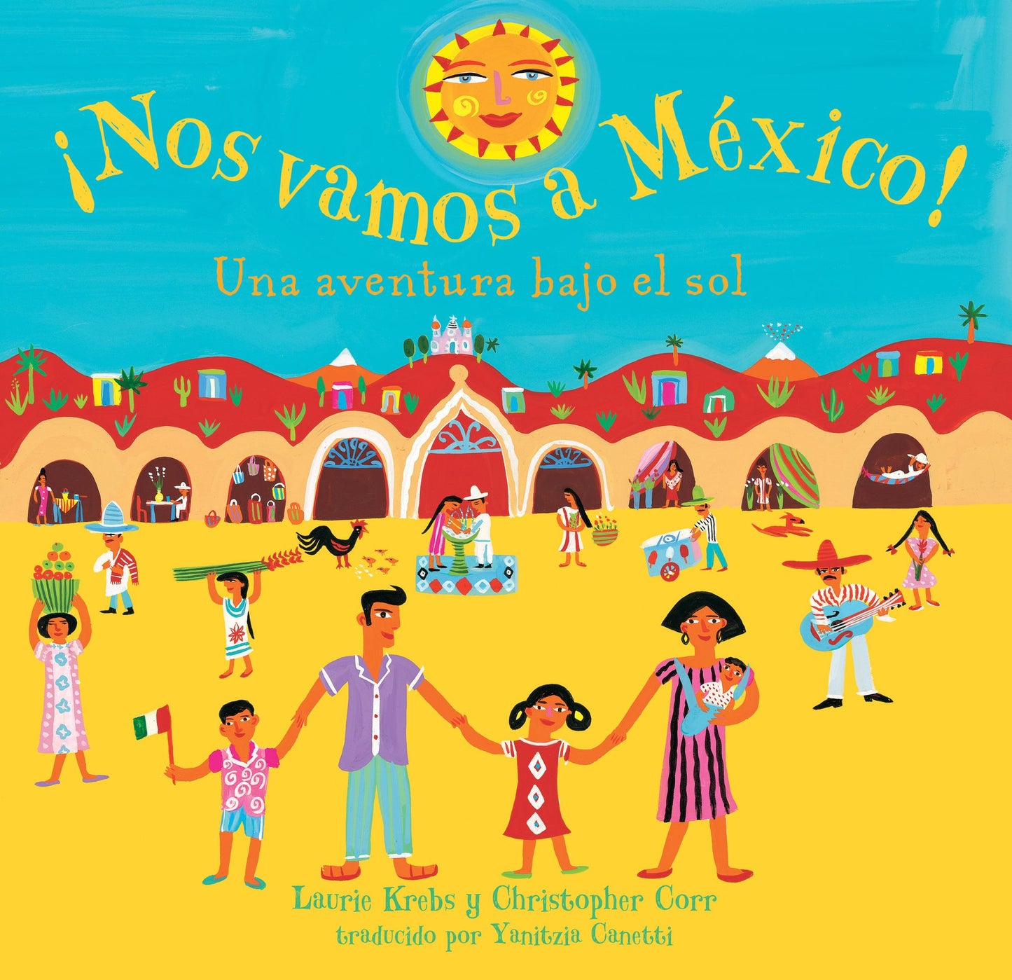 Nos Vamos a Mexico!: Una Aventura Bajo el Sol
