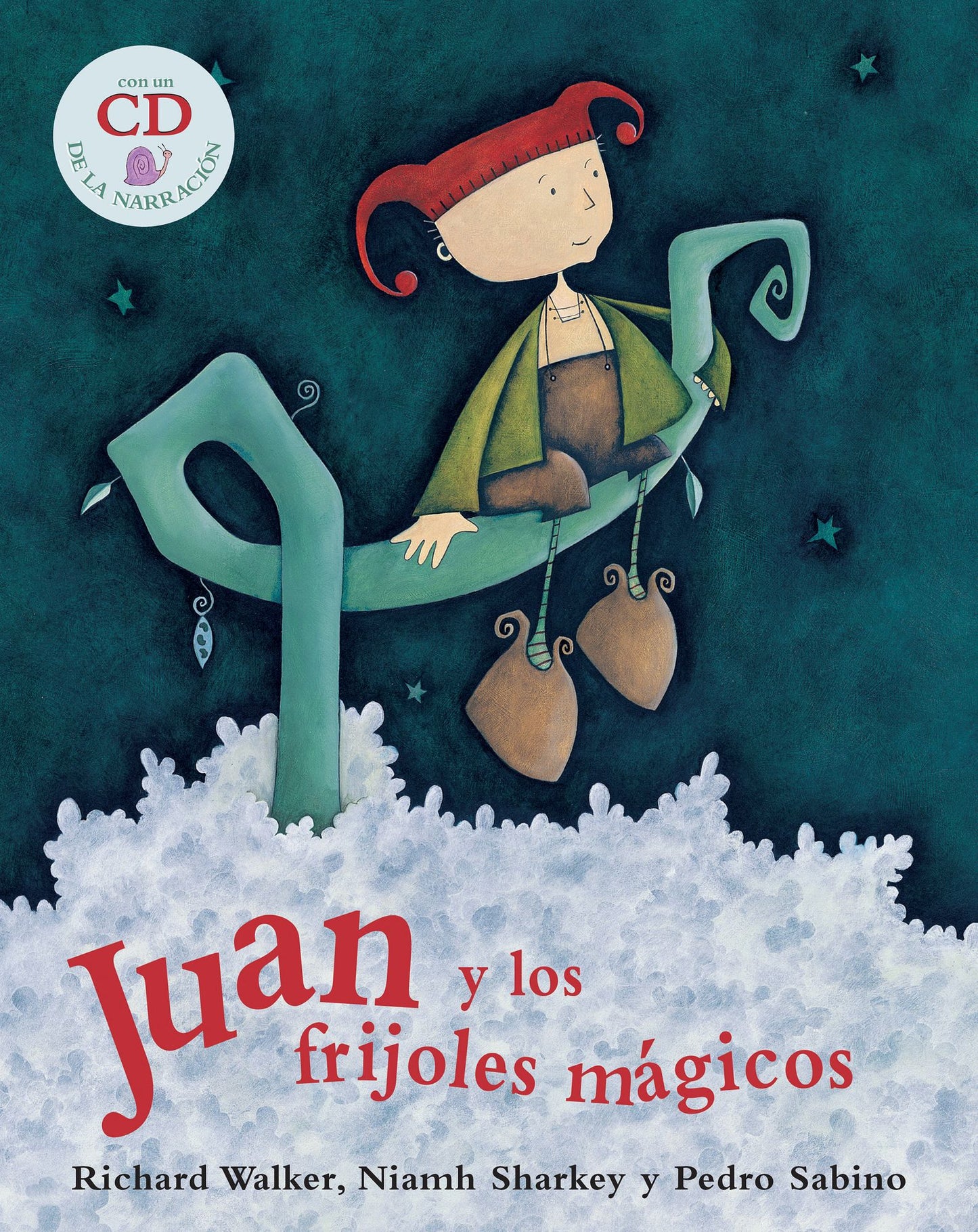 Juan y los Frijoles Magicos [With CD] = Jack and the Beanstalk