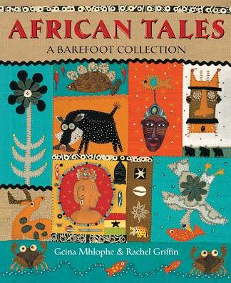 The Barefoot Book of African Tales