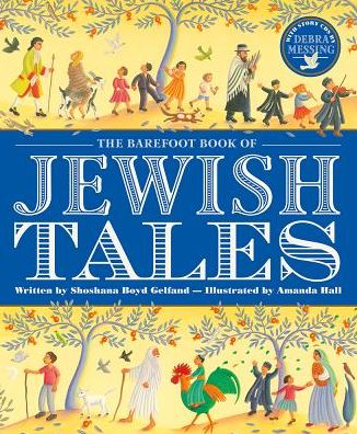 The Barefoot Book of Jewish Tales (With 2 CDs)