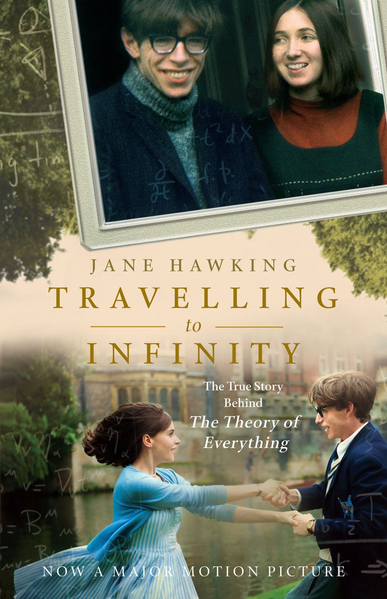 Travelling to Infinity : My Life with Stephen: The True Story Behind the Theory of Everything