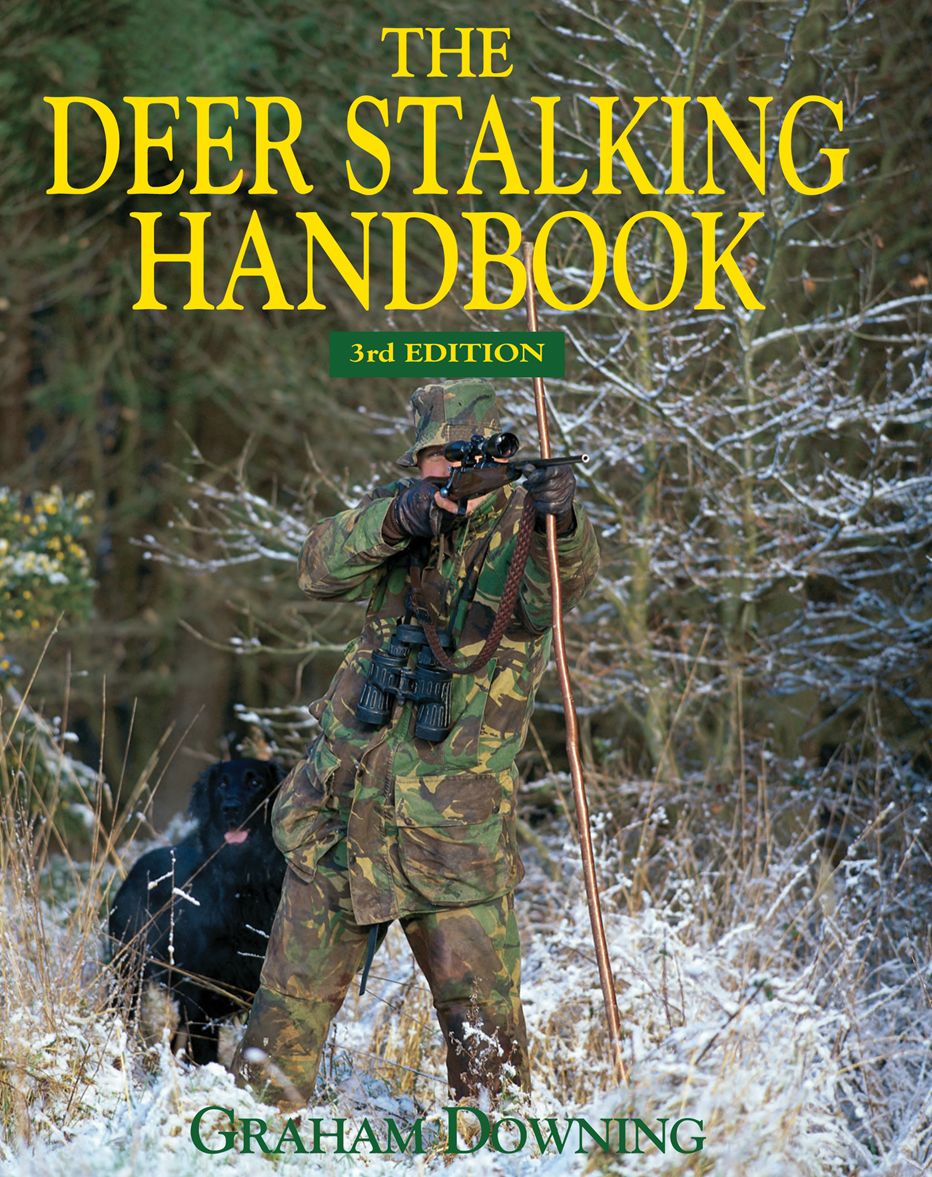 Deer Stalking Handbook: 3rd Edition